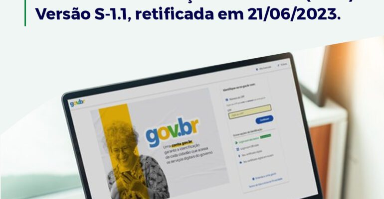 Manual de Orientação do eSocial (MOS) – Versão S-1.1, retificada em 21/06/2023.